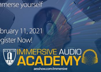 First-Ever AES Immersive Audio Academy to Explore Emerging Technologies