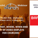 AVnTech4Church Webinar on “The What, Where, When and Why of Video Displays for Churches”