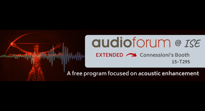 ISE 2020: AudioForum Extended @Connessioni’s Booth