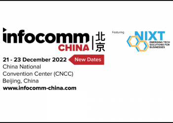 New Dates Announced for Beijing InfoComm China 2022
