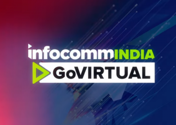 InfoComm India 2021 GoVIRTUAL: Mapping India’s Next Tech Frontiers