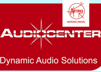 Audiocenter Appoints Aerons India as National Distribution Partner