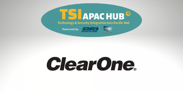 TSI APAC-MEA Hub Announces Partnership With ClearOne