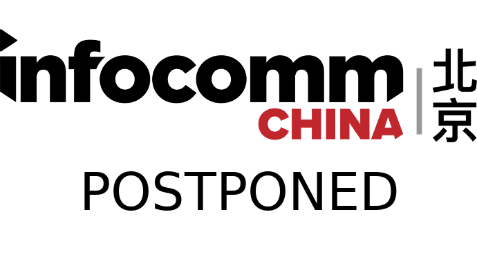 Beijing InfoComm China 2020 Postponed