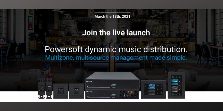 System Integrators to Benefit from Powersoft’s Dynamic Music Distribution