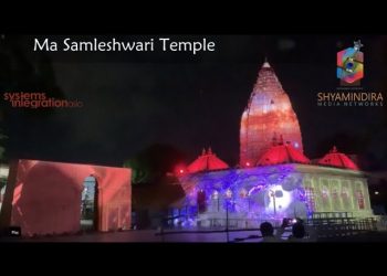 VIDEO OF THE MONTH: Unique Sound & Light Spectacle at Samleshwari Temple
