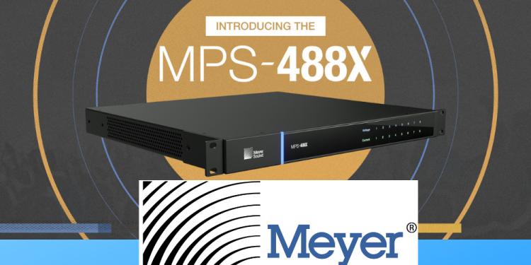 Meyer Sound Introduces New MPS-488X to Power IntelligentDC Systems