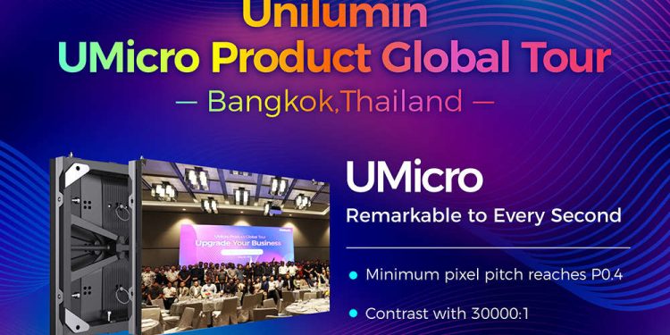Unilumin Global Umicro Product Tour Makes a Scheduled Stop in Bangkok