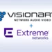 Visionary and Extreme Networks Streamline AV Network Deployment and Management with Extreme Fabric Integration