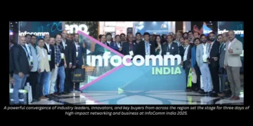 InfoComm India 2025 Sets New Benchmark – Delivering a Digital-Forward Future Through High-Value Buyers and Powering High-Impact Engagement and Learning
