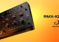 AlphaTheta Launches Next-Gen RMX-IGNITE Effector
