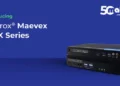 Matrox Video Launches Paradigm Shift with Maevex MGX Series