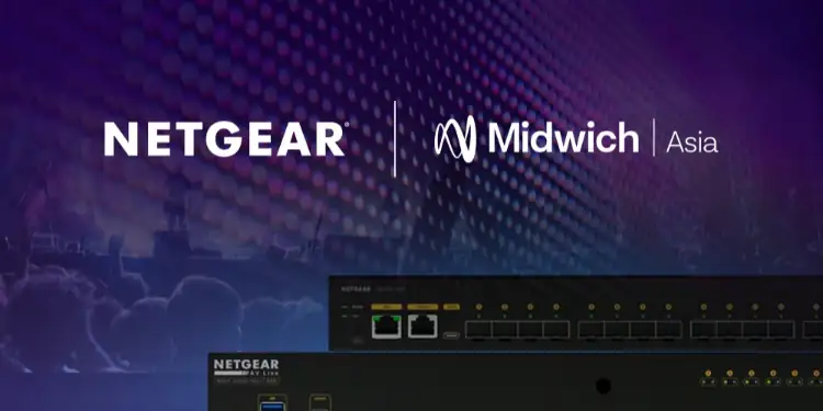 Midwich Asia Expands Networking Portfolio with NETGEAR to Meet Rising Demand for Connected Workplaces